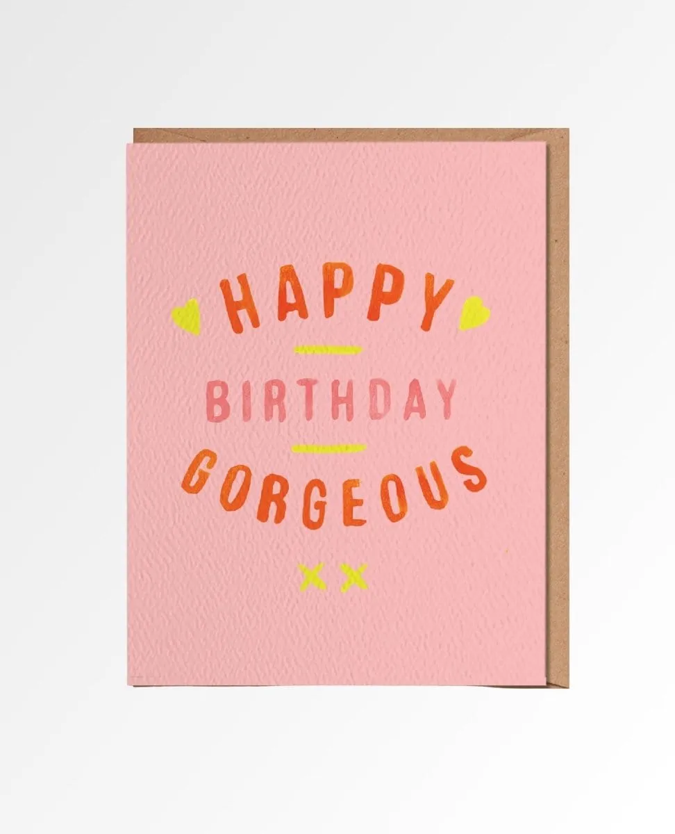 Happy Birthday Gorgeous Card